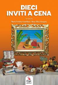 ccopertina del libro "Dieci inviti a cena"