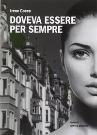 copertina del libro di Irene Cocco "Doveva essere per sempre"