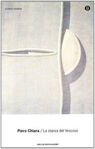 copertina del libro "La stanza del vescovo" di Piero Chiara Ed. Oscar Mondadori